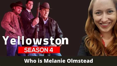 Who Was Yellowstones Melanie Olmstead & How Did Her